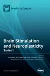 Brain Stimulation and Neuroplasticity- Series II cover