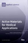 Active Materials for Medical Applications cover