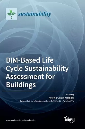 BIM-Based Life Cycle Sustainability Assessment for Buildings cover