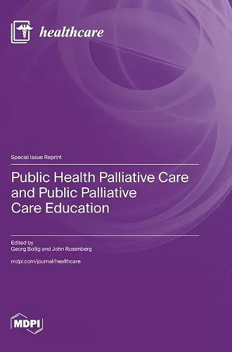 Public Health Palliative Care and Public Palliative Care Education cover