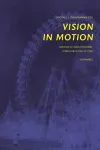 Vision in Motion – Streams of Sensation and  Configurations of Time cover