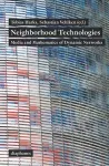 Neighborhood Technologies – Media and Mathematics of Dynamic Networks cover