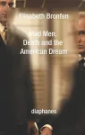 Mad Men, Death and the American Dream cover