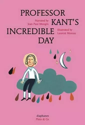 Professor Kant′s Incredible Day cover