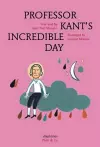 Professor Kant′s Incredible Day cover