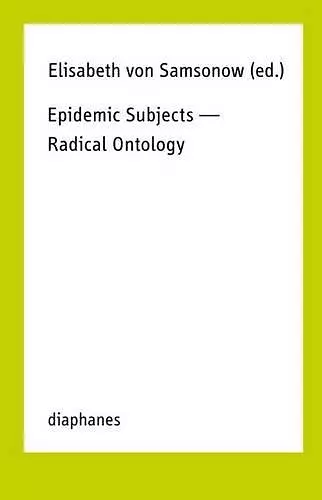 Epidemic Subjects – Radical Ontology cover