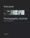 Kracauer. Photographic Archive cover