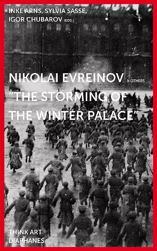 Nikolaj Evreinov – "The Storming of the Winter Palace" cover