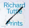 Richard Tuttle: Prints cover