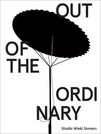 Studio Wieki Somers: Out of the Ordinary cover