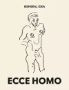 General Idea: Ecce Homo cover