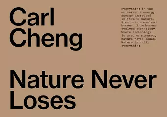 Carl Cheng: Nature Never Loses cover