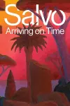 Salvo: Arriving on Time cover