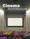 Cinema Architecture cover