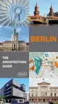 Berlin - The Architecture Guide cover