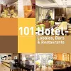 101 Hotel Lobbies, Bars & Restaurants cover