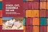 Stack, Cut, Assemble ISO 668 cover