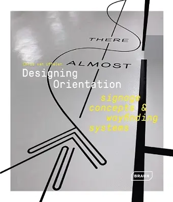 Designing Orientation: Signage Concepts & Wayfinding Systems cover