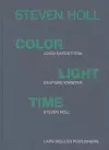 Steven Holl - Color, Light, Time cover