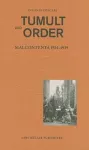 Tumult and Order: La Malcontenta: 1924 - 1939 cover