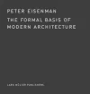 The Formal Basis of Modern Architecture cover