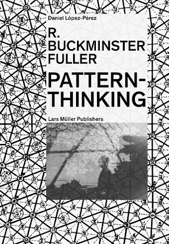 R. Buckminster Fuller - Pattern-Thinking cover