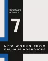 New Works from Bauhaus Workshops: Bauhausbucher 7, 1925 cover