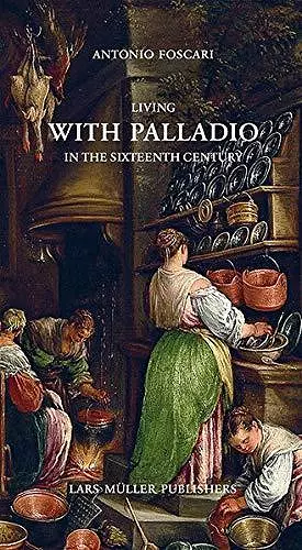 Living with Palladio in the Sixteenth Century cover