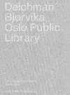 Deichman Bjorvika: Oslo Public Library cover