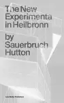 Sauerbruch Hutton: The New Experimenta in Heilbronn cover