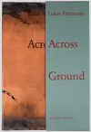 Lukas Felzmann: Across Ground cover