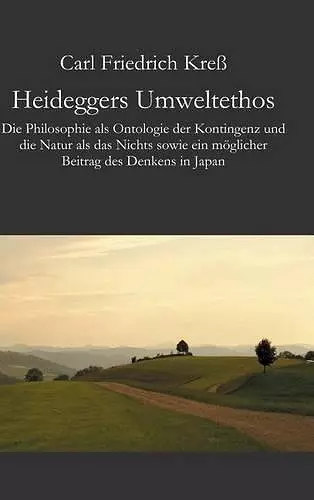 Heideggers Umweltethos cover