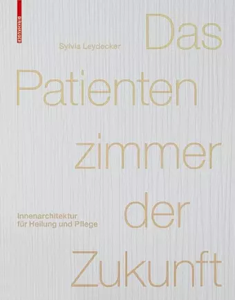 Das Patientenzimmer der Zukunft cover