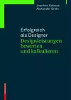 Erfolgreich als Designer – Designleistungen bewerten und kalkulieren cover