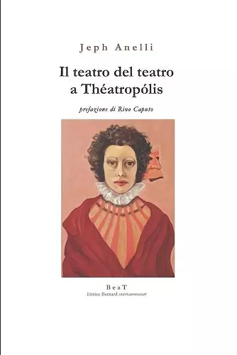 Il teatro del teatro a Théatropólis cover