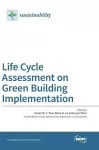 Life Cycle Assessment on Green Building Implementation cover