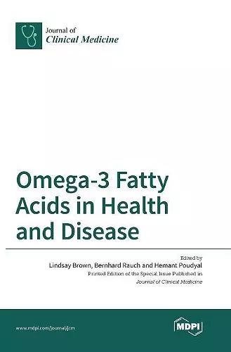 Omega-3 Fatty Acids in Health and Disease cover