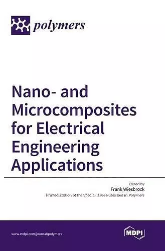 Nano- and Microcomposites for Electrical Engineering Applications cover