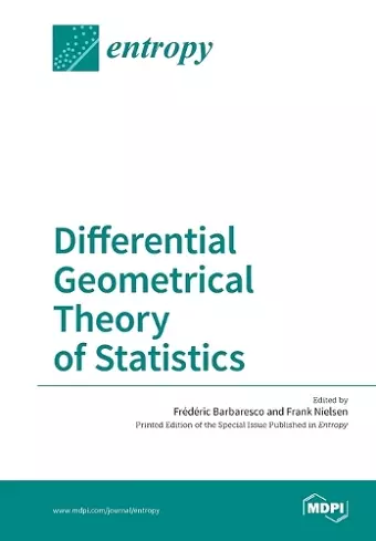 Differential Geometrical Theory of Statistics cover