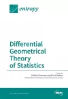 Differential Geometrical Theory of Statistics cover