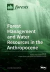 Forest Management and Water Resources in the Anthropocene cover