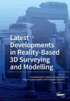 Latest Developments in Reality-Based 3D Surveying and Modelling cover