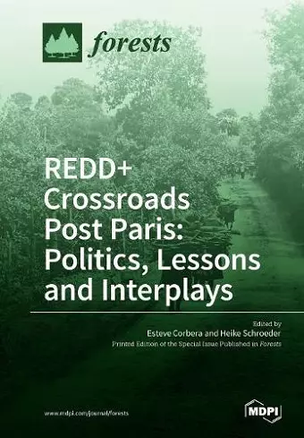 REDD+ Crossroads Post Paris cover