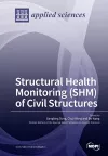 Structural Health Monitoring (SHM) of Civil Structures cover