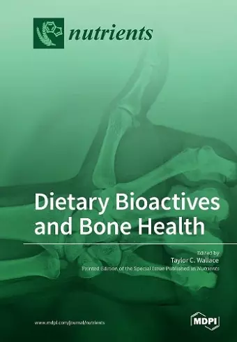 Dietary Bioactives and Bone Health cover