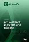 Antioxidants in Health and Disease cover