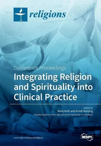 Integrating Religion and Spirituality into Clinical Practice cover