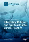 Integrating Religion and Spirituality into Clinical Practice cover