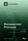 Bioconversion Processes cover