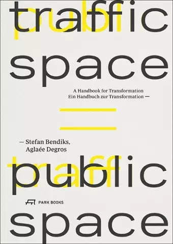 Traffic Space is Public Space cover